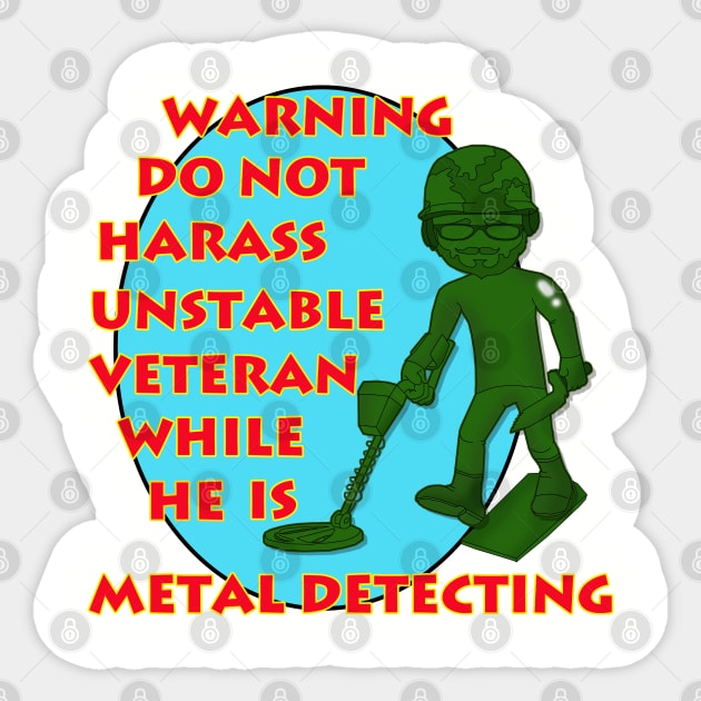 Harass a Metal Detectorist Sticker by lytebound